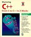 Books : Mastering C++: From C to C++ in 2 Weeks
