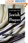A Guide to Jewish Prayer