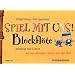 Spiel mit uns! Blockfl�te. Anleitung zum Lernen, mit den sch�nsten Liedern aus aller Welt: Spiel mit uns (mir)!, Blockfl�te