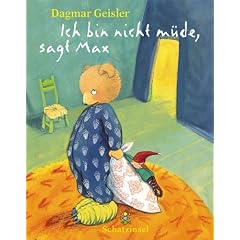 Ich bin nicht m�de, sagt Max