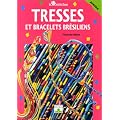 Tresses et bracelets br�siliens
