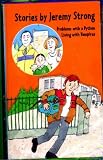 Stories by Jeremy Strong: Problems with a Python, Living with Vampires