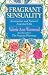 Fragrant Sensuality: Aromantics and Nature's Essential Oils
