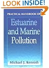 Practical Handbook of Estuarine and Marine Pollution (Marine Science Series)