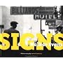 Walker Evans: Signs (Getty Trust Publications, J. Paul Getty Museum)