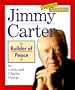 Jimmy Carter: Builder of Peace (Community Builders)