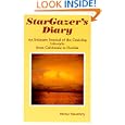 Stargazer's Diary: an Intimate Journal of the Cruising Lifestyle from California to Florida by Shirlee Sasenbery