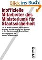 Inoffizielle Mitarbeiter des Ministeriums f�r Staatssicherheit, 2 Bde., Bd.2, Anleitungen f�r die Arbeit mit Agenten, Kundschaftern und Spionen in der Bundesrepublik Deutschland