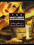 The Nancy Drew Scrapbook: 60 Years of America`s Favorite Teenage Sleuth