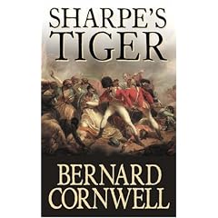 Sharpe's Tiger: Richard Sharpe and the Siege of Seringapatam, 1799 [Sharpe 1]