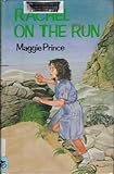Rachel on the run