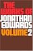 Works of Jonathan Edwards, Vol. 2 (With a Memoir By Sereno E. Dwight) by Jonathan Edwards ISBN 0851512178