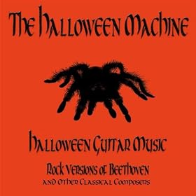 Halloween Guitar Music (Rock Versions of Beethoven & Other Classical Composers) - EP
