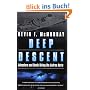 Deep Descent: Adventure and Death Diving the Andrea Doria: Adventure and Death: The Andrea Doria