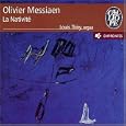 Olivier Messiaen: La Nativit�