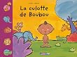 La culotte de Boubou, tome 1