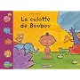 La culotte de Boubou, tome 1