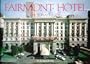 The Fairmont Hotel: A pictorial history
