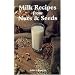 Milk recipes from nuts & seeds