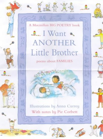 I Want Another Little Brother: Poems About Families (Big Book Poetry)