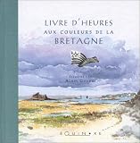 Livres d'Heures aux couleurs de la Bretagne