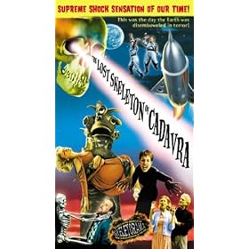 The Lost Skeleton of Cadavra [VHS]