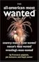 The All-American Most Wanted(TM) Boxed Set: Country Music's Most Wanted(TM), NASCAR's Most Wanted(TM), and Wrestling's Most Wanted(TM)