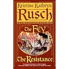 The Resistance: The Fourth Book of the Fey by Kristine Kathryn Rusch