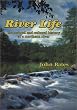 River Life : The Natural and Cultural History of a Northern River