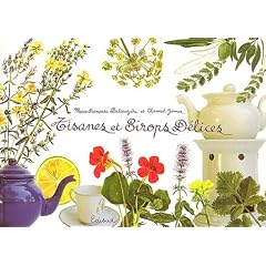 Tisanes et sirops d�lices