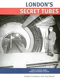 London's Secret Tubes