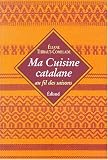 Ma cuisine catalane au fil des saisons
