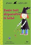 Zazie fait dispara�tre le b�b�