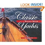 Classic Wooden Motor Yachts by Ron McClure