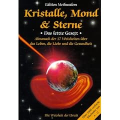 Kristalle, Mond und Sterne. Das letzte Gesetz
