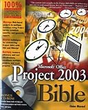 Project Management Field Guide 2nd Edition with Microsoft  Project 2002 Trial Edition and Microsoft Office 2003 Bible with CD Set: WITH Microsoft Project 2002