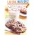 Cookie Dough Delights: More Than 150 Foolproof Recipes for Cookies, Bars and Other Treats Made with Refrigerated Cookie Dough