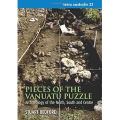 Pieces of the Vanuatu Puzzle: Archaeology of the North, South, and Centre