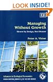 Managing Without Growth: Slower by Design, Not Disaster