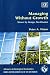 Managing Without Growth: Slower by Design, Not Disaster (Advances in Ecological Economics)