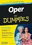 Oper f�r Dummies (Fur Dummies)