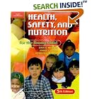 Click here to buy Health, Safety, and Nutrition for the Young Child by Lynn Marotz, Marie Z. Cross, and Jeanettia M. Rush.
