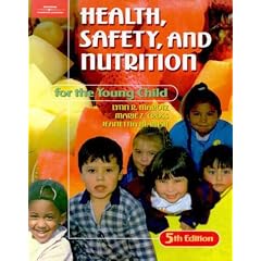 Health, Safety, and Nutrition for the Young Child