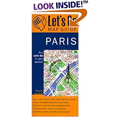 Let's Go Map Guide Paris (3rd Ed) (Let's Go Map Guide: Paris)