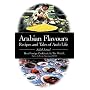 Arabian Flavours: Recipes and Tales of Arab Life