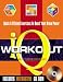 Book IQ Workout: Quick and Effective Exercises to Boost Your Brain Power