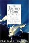 The Journey Home: What Near-Death Experiences and Mysticism Teach Us About the Meaning of Life and Living