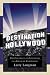 Destination Hollywood: The Influence of Europeans on American Filmmaking