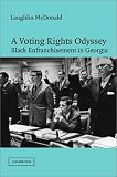 A Voting Rights Odyssey: Black Enfranchisement in Georgia