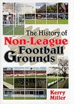 The History of Non-league Football Grounds